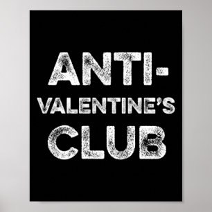 Anti Valentines Club Singelmedvetandedag Sarcasm Poster