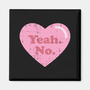 Anti Valentines day 2025 Single Awareness Heart Ye Magnet
