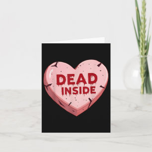 Anti Valentines day Dead Inside Heart Funny Single Kort