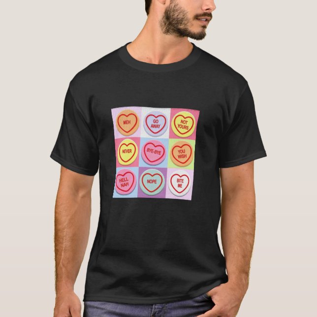 Anti Valentines day Funny Candy Valentiness Hearts T Shirt (Framsida)