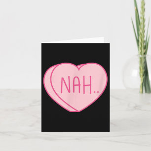 Anti Valentines day Heart Candy Single Awareness Kort