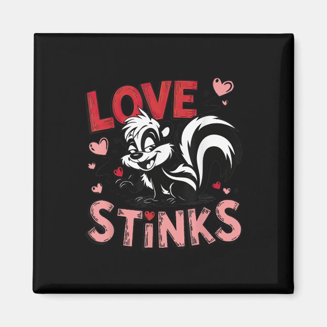 Anti Valentines day Kärlek Stinks Cute Skunk Tee Magnet (Framsidan)