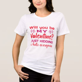 Anti-Valentines Day T Shirt