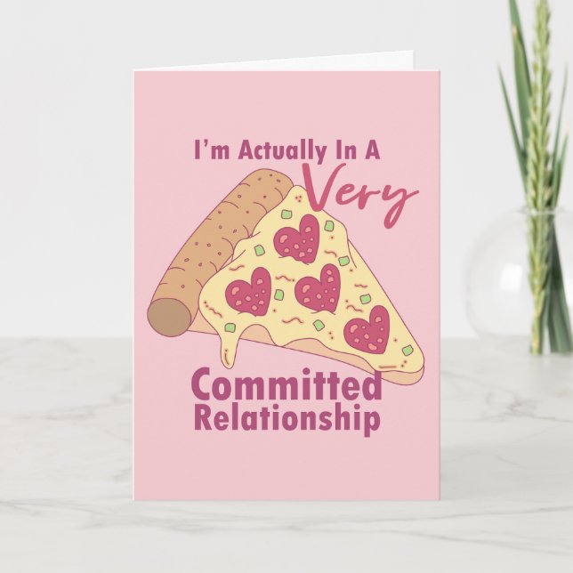 Anti-Valentines Mycket Engagerad Pizzarelation Helgkort (Framsida)