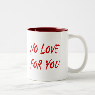 Anti-Valentine's No Kärlek för dig Två-Tonad Mugg