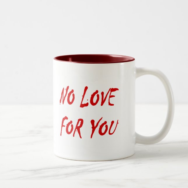 Anti-Valentine's No Kärlek för dig Två-Tonad Mugg (Höger)