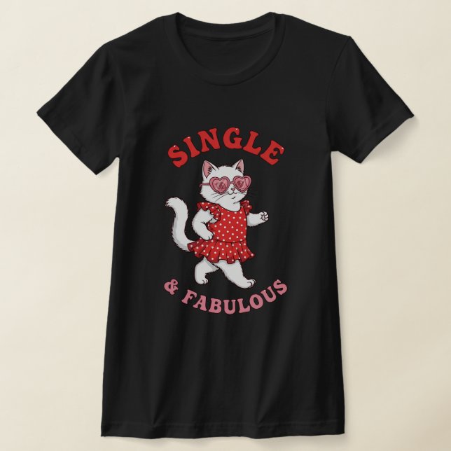 anti valentines Singel och fantastisk 2026 T Shirt (Laydown)