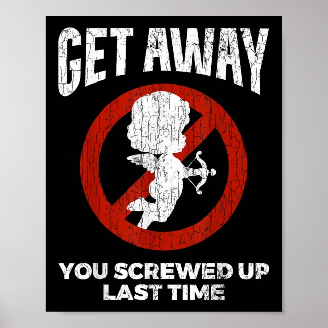 Anti-Valentineser Sarcastic Cupid Quote Funny Gift Poster (Framsidan)