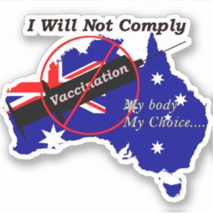 Anti Vax My Body My Choice Australian Flagga Klistermärken