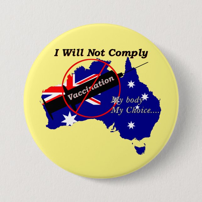 Anti Vax My Body My Choice Australian Flagga Knapp (Framsida)