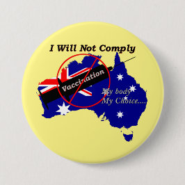 Anti Vax My Body My Choice Australian Flagga Knapp