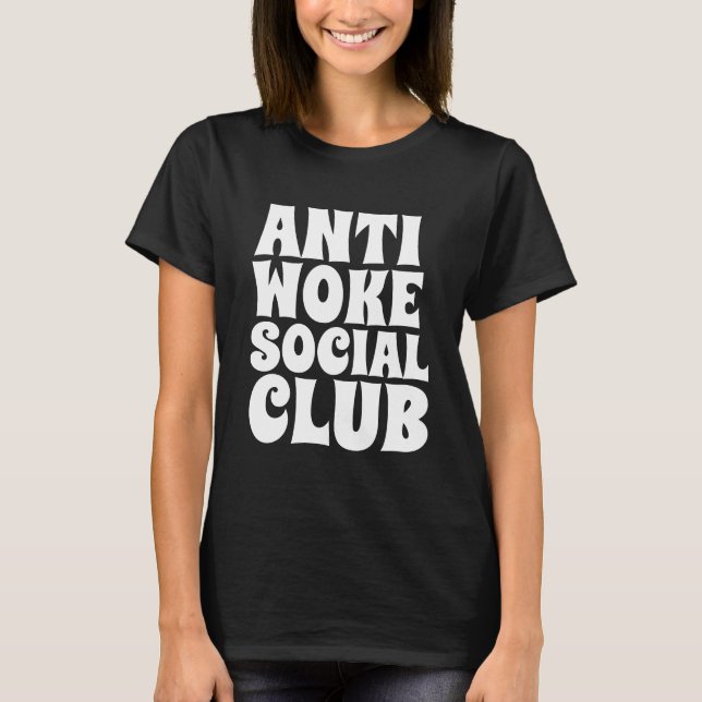 ANTI WOKE T-SHIRTS (Framsida)