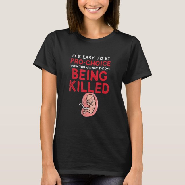 Antiabort Pro Life Unborn Spädbarn T Shirt (Framsida)