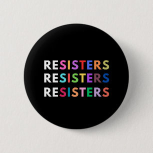 Antiauktoritära regnbågar mot RESISTERS Knapp