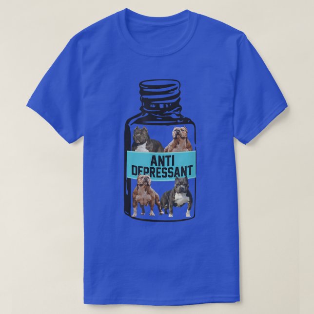 Antidepressants, Love Pitbull Smile, Dog Is Love T T Shirt (Design framsida)