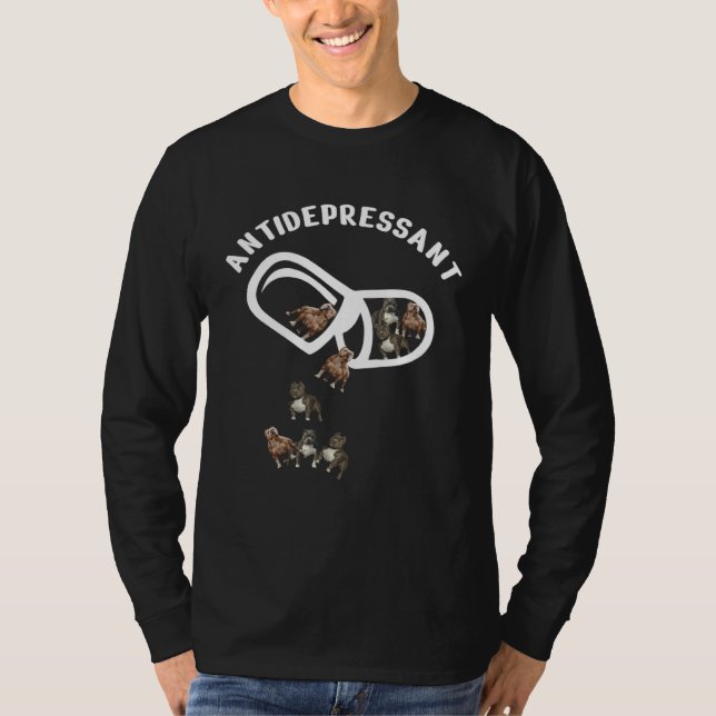 Antidepressants Pitbull Dog   Dog Owner T Shirt (Framsida)