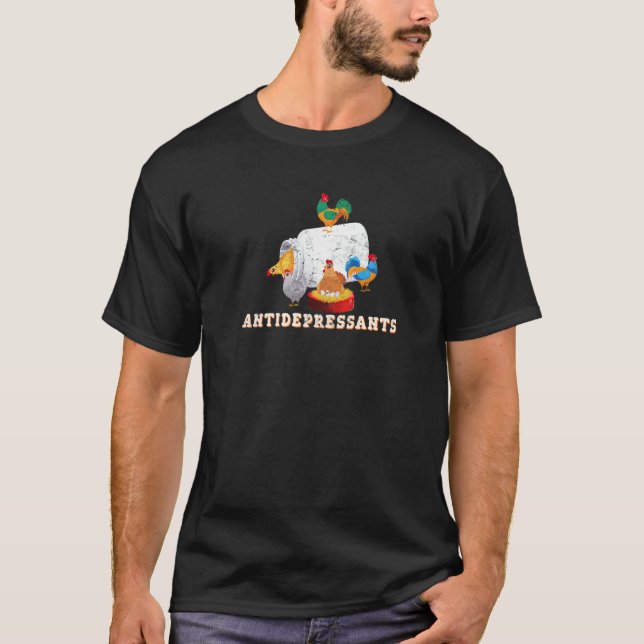 Antidepressiva  Kyckling  Gård Kycklingbönder T Shirt (Framsida)