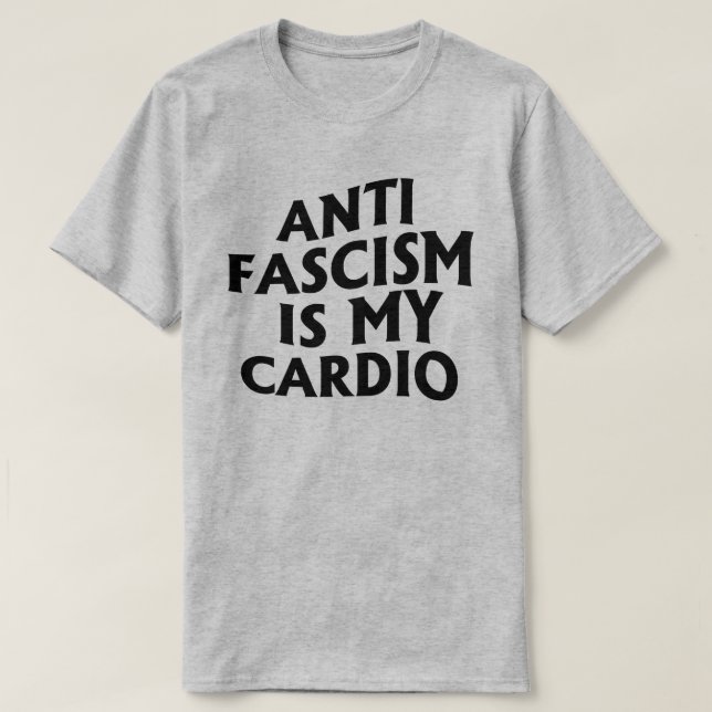Antifascism är min Cardio T Shirt (Design framsida)