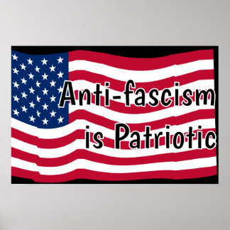 Antifascism är patriotiskt poster