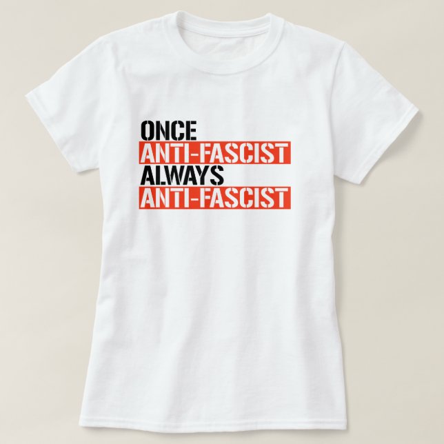 ANTIFASCIST-gång ALLTID ANTIFASCIST T Shirt (Design framsida)