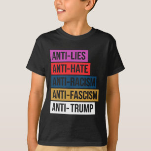 Antihetshat Ljuger rasismen fascism Resistent Prot T Shirt