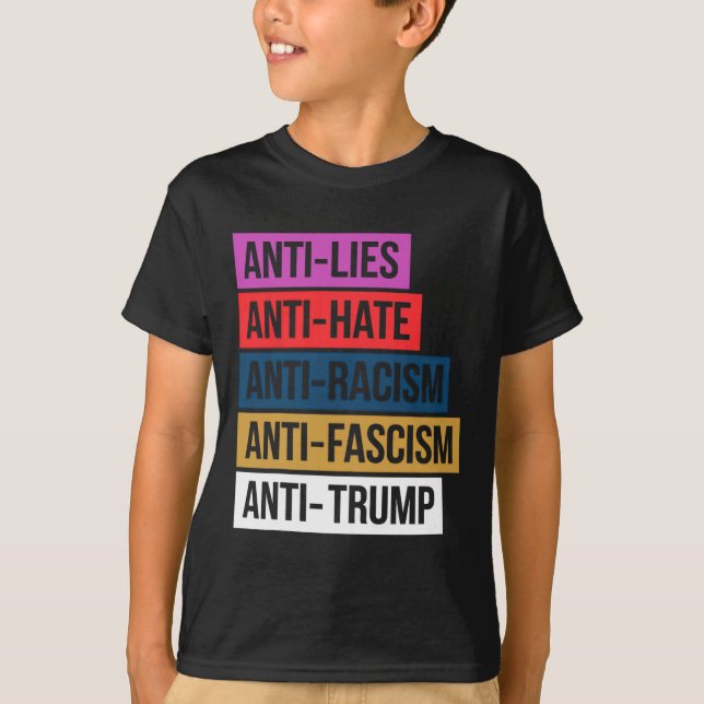 Antihetshat Ljuger rasismen fascism Resistent Prot T Shirt (Framsida)