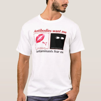 Antikroppar önskar mig. föroreningar fruktar mig t shirt