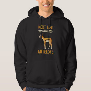 Antilopens Nästa liv jag vill vara en antilop Hoodie