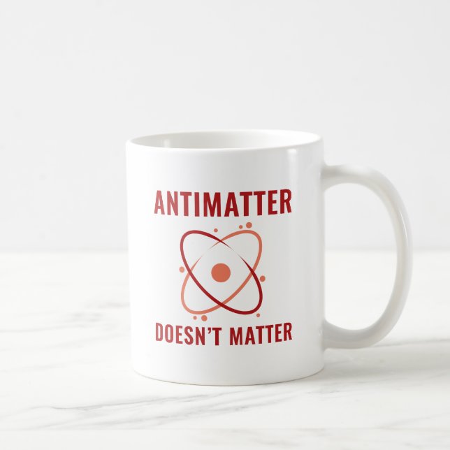 Antimateria spelar ingen roll kaffemugg (Höger)