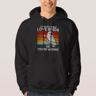 Antingen älskar du fåglar eller så har du fel bakt hoodie