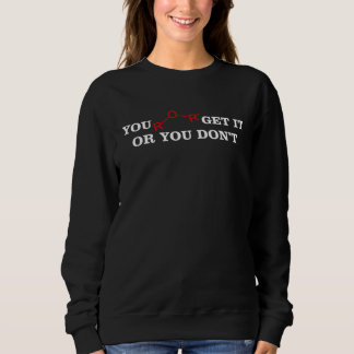 Antingen fattar man det eller inte kemi naturkunsk t shirt