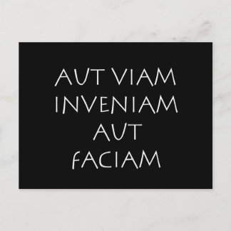 Antingen finner jag en väg eller så banar jag mig vykort