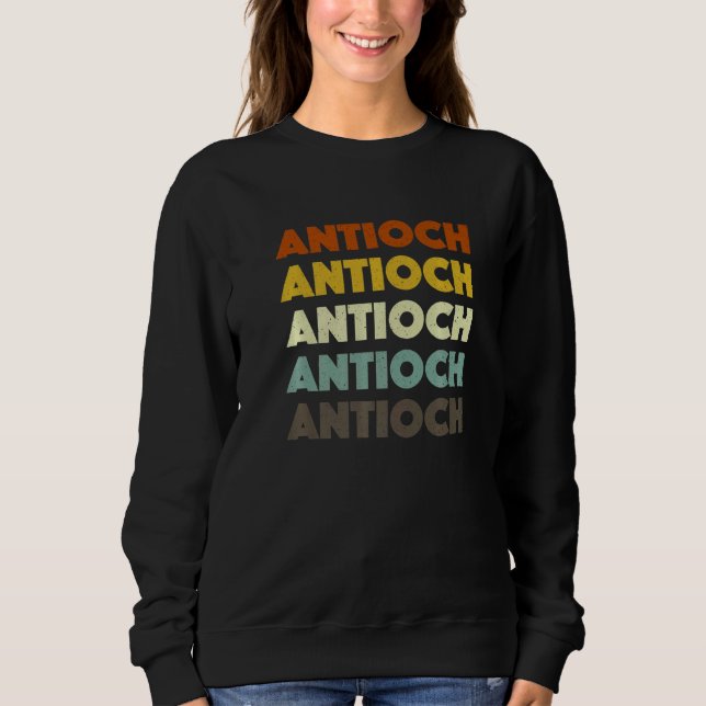 Antioch California American Ca Usa Hometown Reside T Shirt (Framsida)