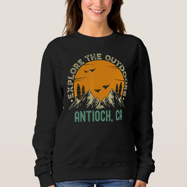 Antioch California  Explore The Outdoors T Shirt (Framsida)