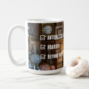 Antique Collector Hoarder Beyond Hope Business Kaffemugg