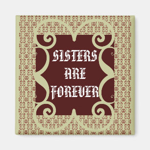 ANTIQUE STIL SISTERS ÄR FÖR MYCKET MAGNET
