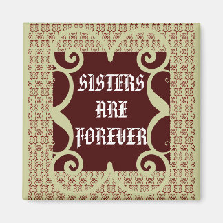 ANTIQUE STIL SISTERS ÄR FÖR MYCKET MAGNET