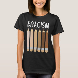 Antirasism afrikansk amerikansk Eracism Melanin So T Shirt