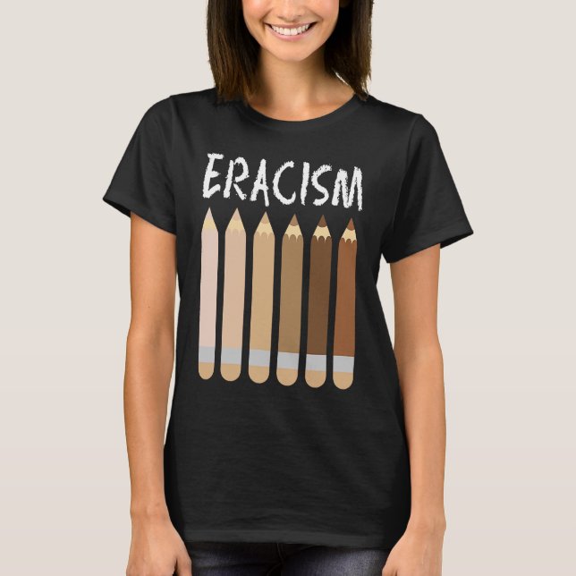 Antirasism afrikansk amerikansk Eracism Melanin So T Shirt (Framsida)