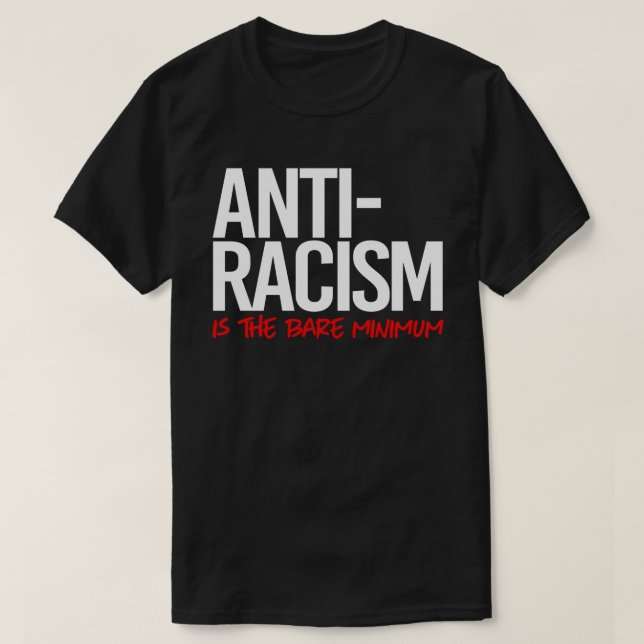 Antirasism är den minsta rektangulära fästningen. t shirt (Design framsida)