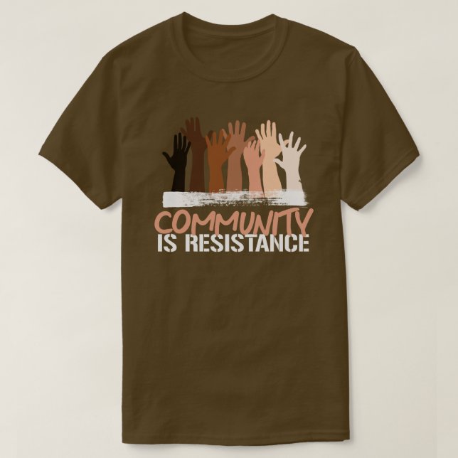 Antirasismen Community är Resistance Square Sticke T Shirt (Design framsida)