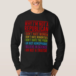 Antirepublikanska varför jag inte är republikansk t shirt