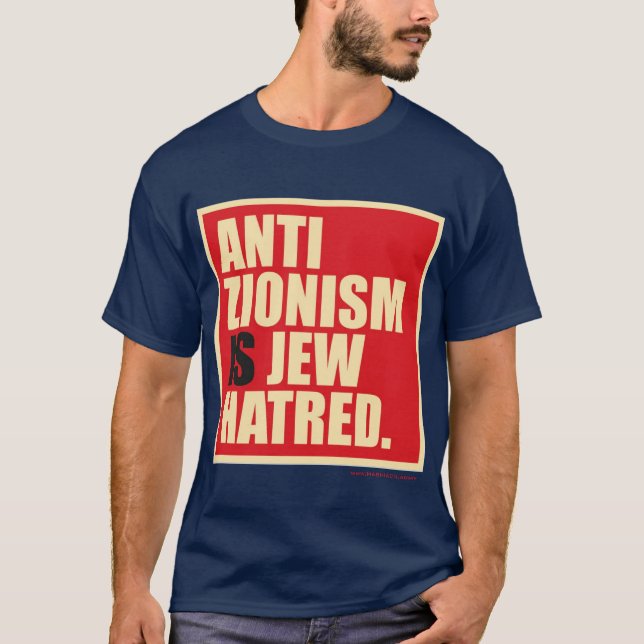 "Antisionism ÄR bara judehat." T Shirt (Framsida)