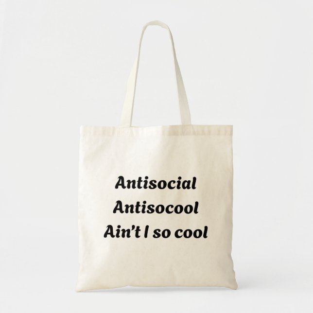 Antisocial Antisocool Är Inte Roligt Introvert Cit Tygkasse (Framsidan)