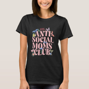 Antisocial Mammor Klubb Funny Pun Mamma Sa T Shirt