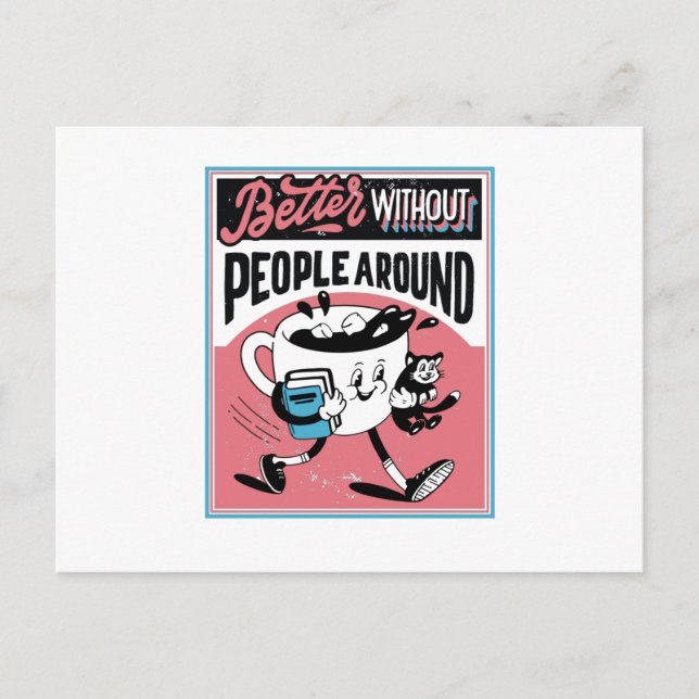 Antisocialt kaffe kopp Bättre utan människor Vykort (Framsida)