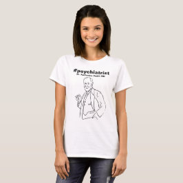 antistress Freud Psychiatry Therapy Clinic Health T Shirt