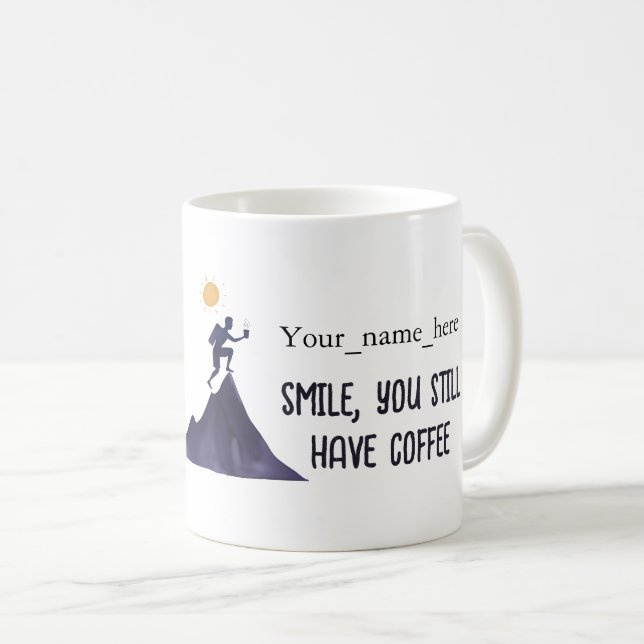 ANTISTRESS Smile, you still have coffee Kaffemugg (Framsida höger)