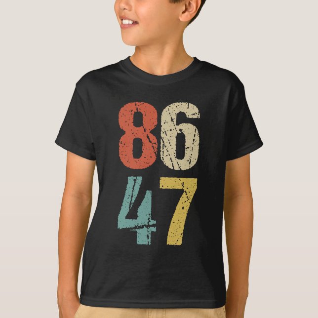 Antitrump - 86 47 I T Shirt (Framsida)