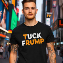 antitrump Funny Tuck Frump F trump anti maga